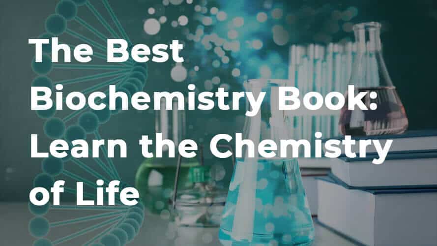 The-Best-Biochemistry-Book-Learn-the-Chemistry-of-Life